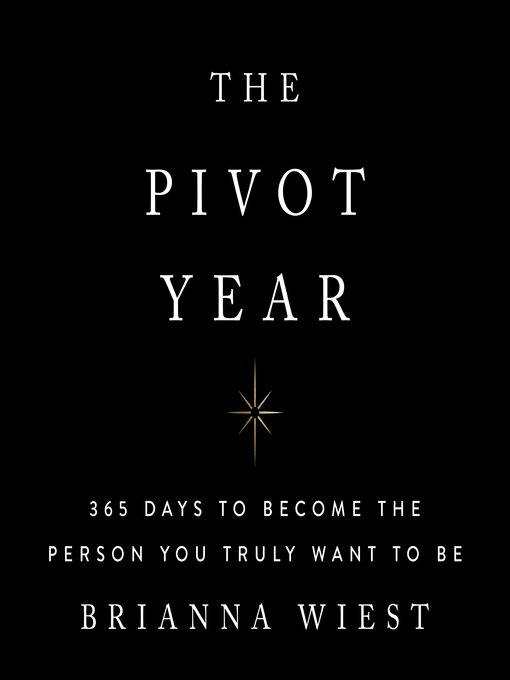 Title details for The Pivot Year by Brianna Wiest - Wait list